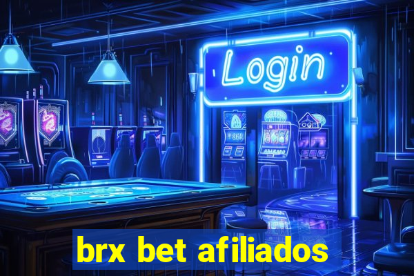 brx bet afiliados